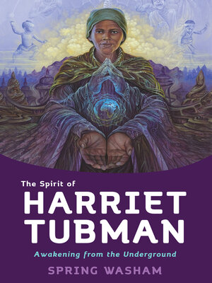 cover image of The Spirit of Harriet Tubman